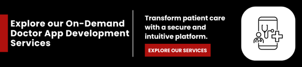 Explore our on demand doctor app development services