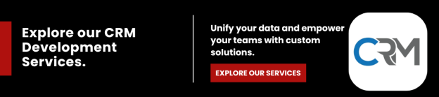Explore our CRM development services