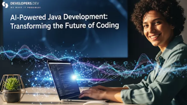 AI-Powered Java Development: Transforming the Future of Coding