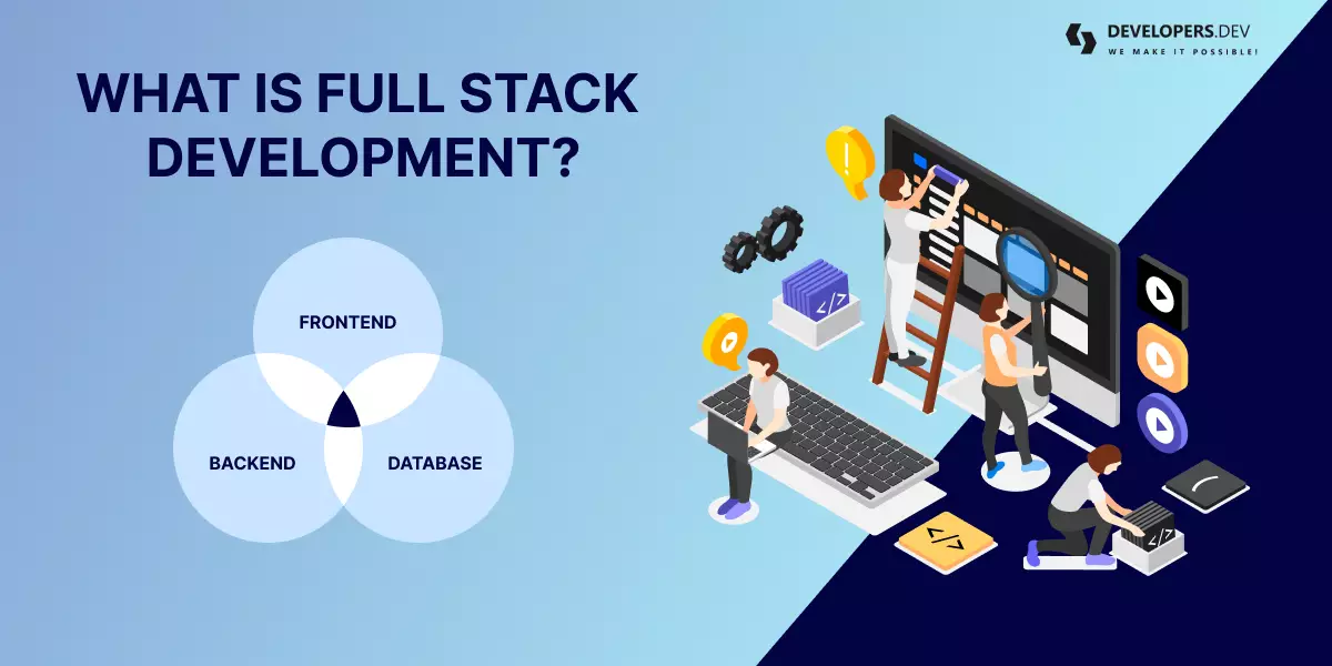 What Is Full Stack Development?